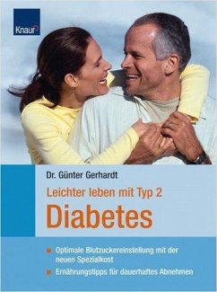 Cover Leichter leben mit Typ 2 Diabetes: Optimale Blutzuckereinstellung mit der neuen Spezialkost Ernährungstipps für dauerhaftes Abnehmen