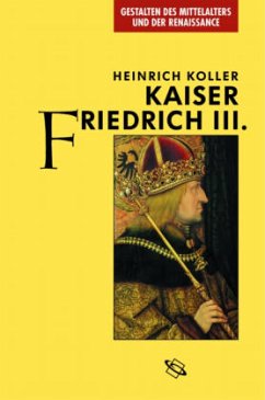 Kaiser Friedrich III. - Koller, Heinrich