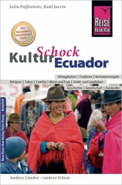 Reise Know-How KulturSchock Ecuador - Pfaffenholz, Julia;Jarrin, Raul