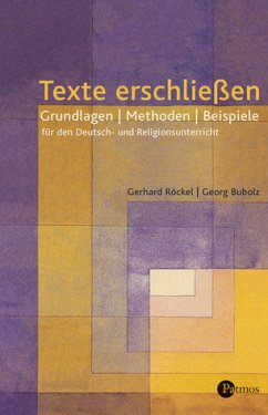 Texte erschliessen - Röckel, Gerhard / Bubolz, Georg