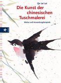 Die Kunst der chinesischen Tuschmalerei