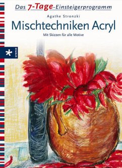 Mischtechniken Acryl - Stronzki, Agathe