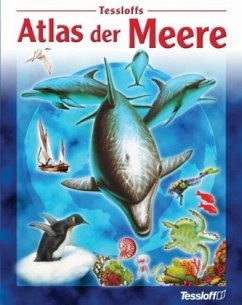 Tessloffs Atlas der Meere - Wells, Susan