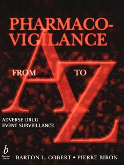 Pharmaco-Vigilance from A to Z - Cobert, Barton L.; Biron, Pierre