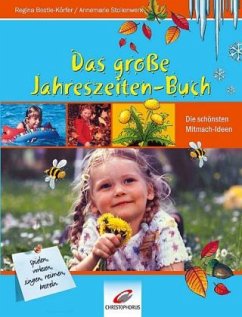 Das große Jahreszeiten-Buch - Bestle-Körfer, Regina; Stollenwerk, Annemarie