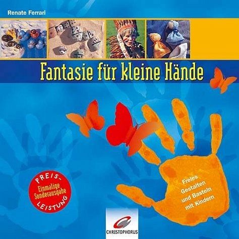 Fantasie für kleine Hände Fantasie für kleine Hände