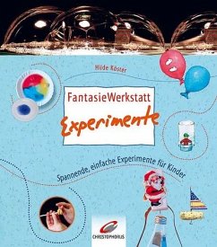 Fantasiewerkstatt Experimente - Köster, Hilde