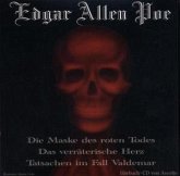 Die Maske des roten Todes\Das verräterische Herz\Tatsachen im Fall Valdemar, 1 Audio-CD