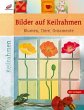 Bilder auf Keilrahmen - Bild 1