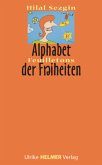 Kleines ABC der Freiheiten Kleines ABC der Freiheiten
