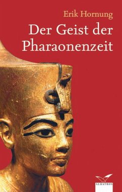 Der Geist der Pharaonenzeit - Hornung, Erik
