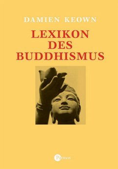 Lexikon des Buddhismus - Keown, Damien