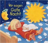 Wir sagen Gute Nacht