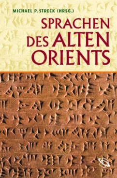 Sprachen des Alten Orients - Streck, Michael P. (Hrsg.)