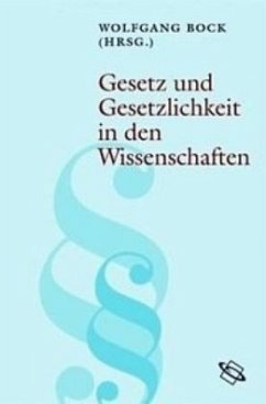 Gesetz und Gesetzlichkeit in den Wissenschaften - Bock, Wolfgang (Hrsg.)