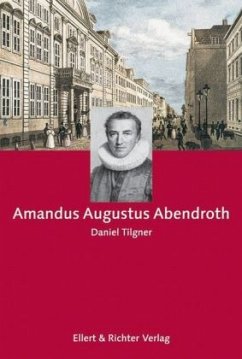 Amandus Augustus Abendroth - Tilgner, Daniel