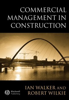 Commercial Management in Construction - Walker, Ian; Wilkie, Robert