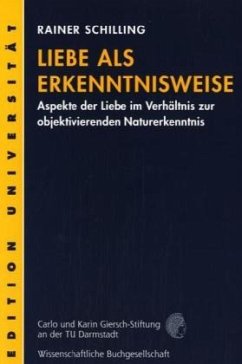 Liebe als Erkenntnisweise Liebe als Erkenntnisweise