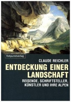 Entdeckung einer Landschaft - Reichler, Claude