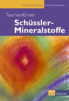 Taschenführer Schüssler-Mineralstoffe - Kellenberger, Christine; Kellenberger, Richard