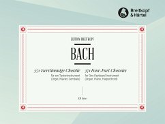 371 vierstimmige Choräle BWV 253-438, Orgel - Bach, Johann Sebastian