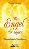 Was Engel dir sagen Was Engel dir sagen