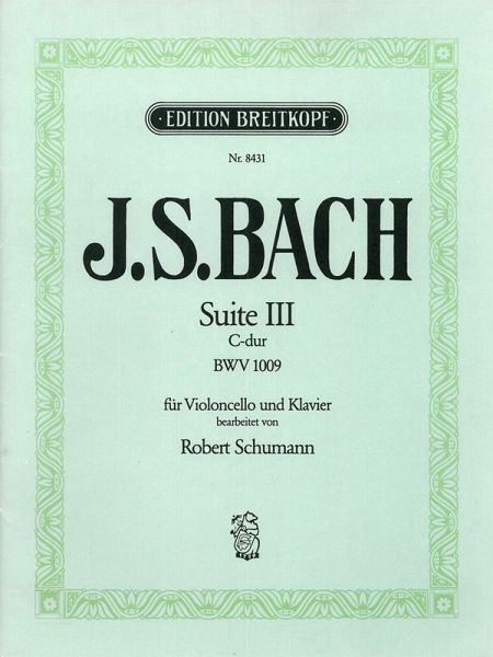 Suite für Violoncello III C-Dur BWV 1009, Violoncello u. Klavier