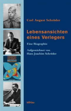 Lebensansichten eines Verlegers - Schröder, Carl A.