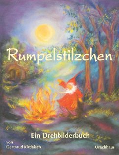 Rumpelstilzchen - Grimm, Brüder;Grimm, Wilhelm;Grimm, Jacob