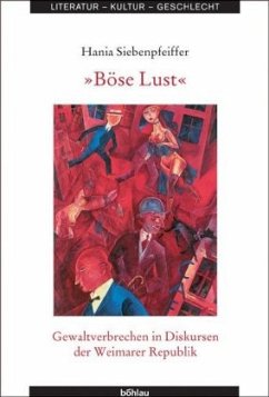 »Böse Lust«; . - Siebenpfeiffer, Hania