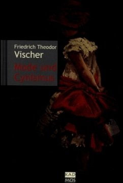 Mode und Cynismus - Vischer, Friedrich Th.