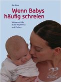 Wenn Babys häufig schreien