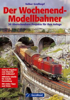 Der Wochenend-Modellbahner - Großkopf, Volker