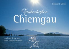 Zauberhafter Chiemgau - Müller, Günter R.