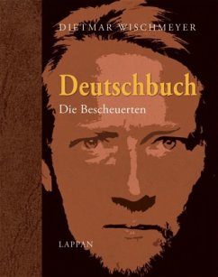 Deutschbuch, Die Bescheuerten - Wischmeyer, Dietmar