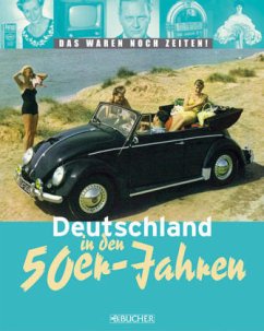 Deutschland in den 50er-Jahren - Dingemann, Rüdiger; Lüdde, Renate