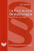 Informale Gestattungen und Paragraphen 327, 325 StGB