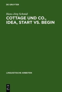 Cottage und Co., idea, start vs. begin - Schmid, Hans-Jörg