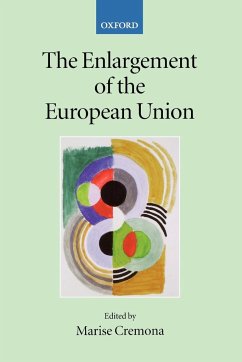 The Enlargement of the European Union - Cremona, Marise (ed.)