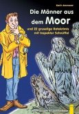 Die Männer aus dem Moor