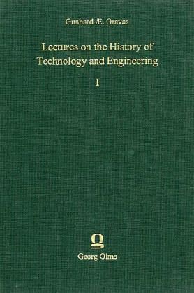 Lectures on the History of Technology and Engineering, 2 Vols. Lectures on the History of Technology and Engineering, 2 Vols.