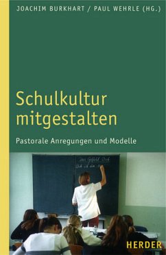 Schulkultur mitgestalten - BUCH - Burkard, Joachim [Hrsg.]