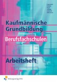 Kaufmännische Grundbildung für Berufsfachschulen