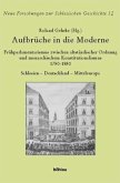 Aufbrüche in die Moderne