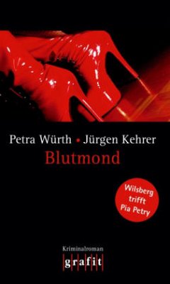 Blutmond / Wilsberg Bd.16 - Kehrer, Jürgen;Würth, Petra