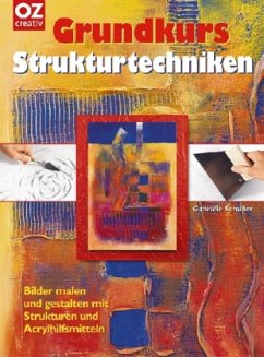 Grundkurs Strukturtechniken - Schuller, Gabriele