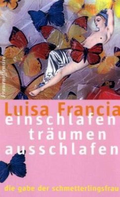 einschlafen träumen ausschlafen - Francia, Luisa