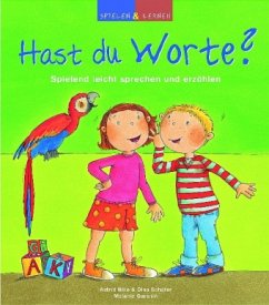 Hast du Worte? - Hille, Astrid; Schäfer, Dina