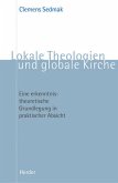 Lokale Theologien und globale Kirche
