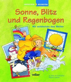 Sonne, Blitz und Regenbogen - Hille, Astrid; Schäfer, Dina; Leberer, Sigrid